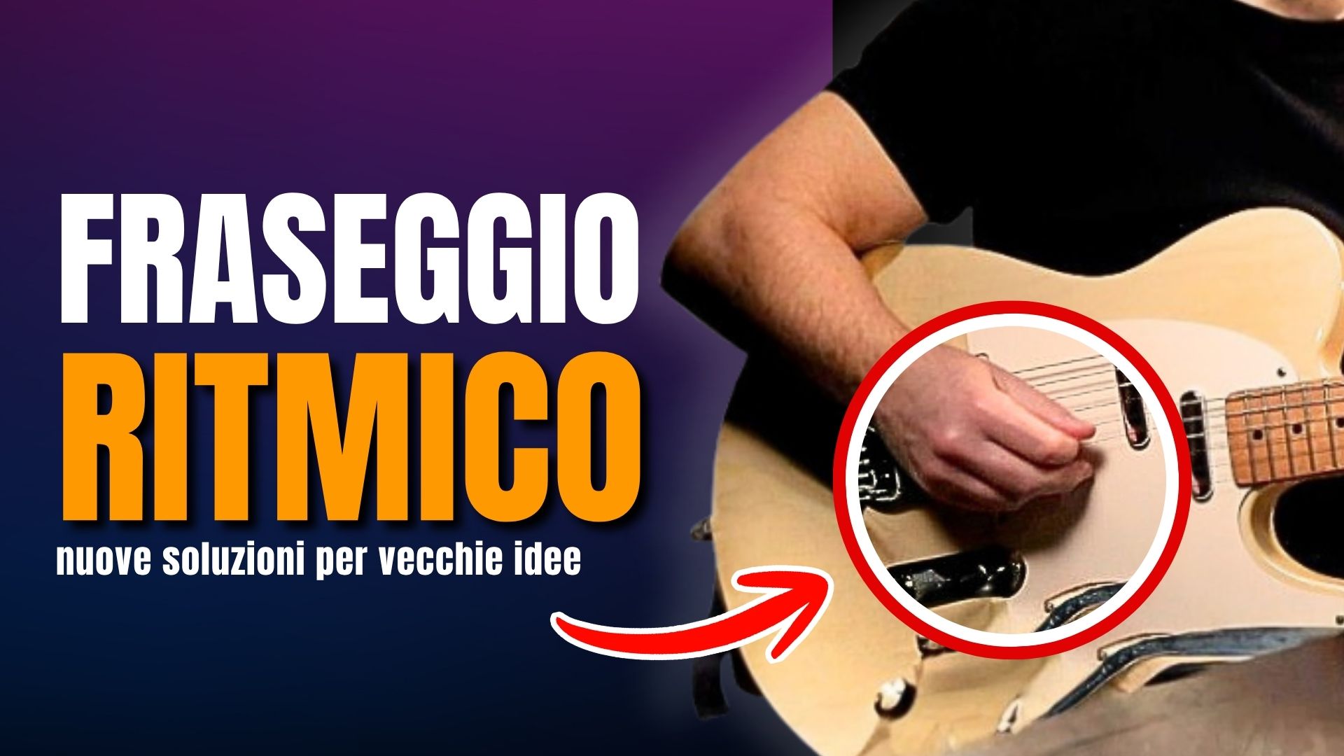 Ottenere nuovi fraseggi di Chitarra grazie alla ritmica